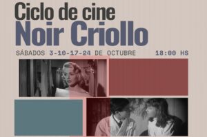 Comienza un ciclo de cine negro argentino en Espacio Fray